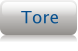 Tore